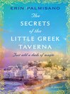 Cover image for The Secrets of the Little Greek Taverna